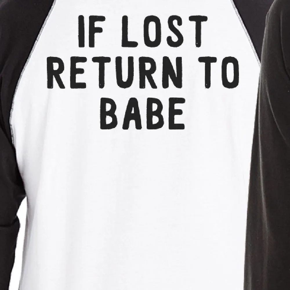 If Lost Return To Babe And I Am Babe Matching Couple Black And White Baseball Shirts